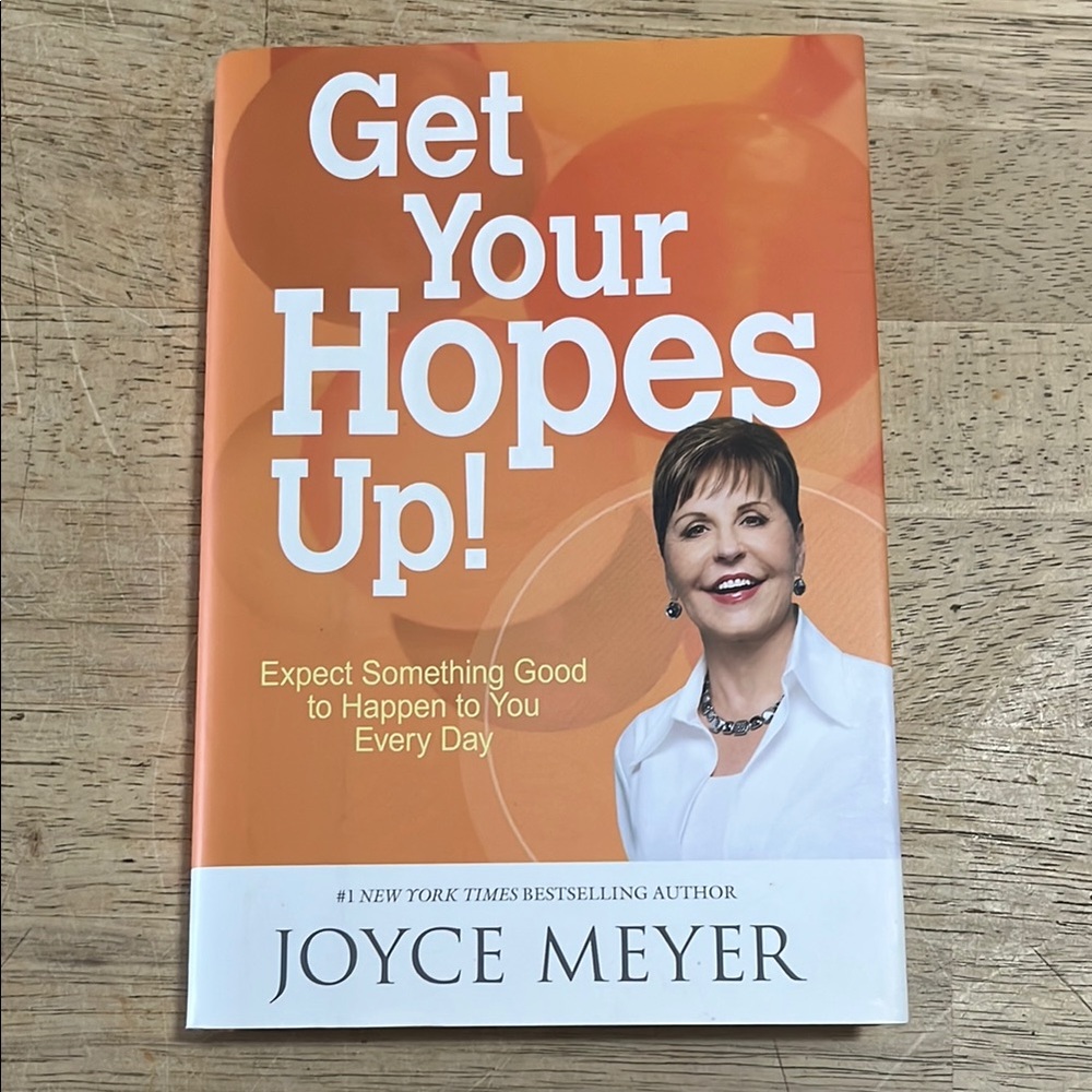 Get Your Hopes Up by Joyce Meyer